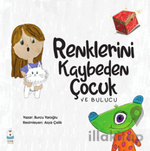 Renklerini Kaybeden Çocuk