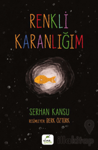 Renkli Karanlığım