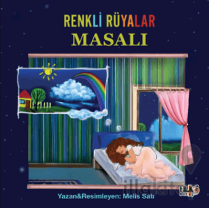 Renkli Rüyalar Masalı