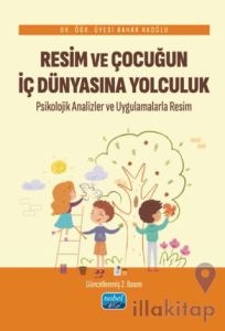 Resim ve Çocuğun İç Dünyasına Yolculuk