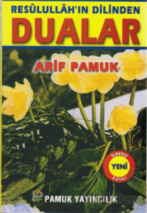 Resulullahın Dilinden Dualar (Dua-053)