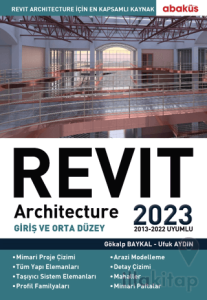 Revit Architecture (Giriş ve Orta Düzey) 2023