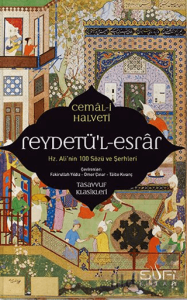 Reydetü'l-Esrar: Hz. Ali'nin Yüz Sözü ve Şerhleri