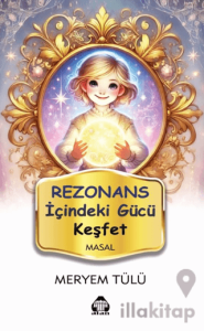 Rezonans - İçindeki Gücü Keşfet