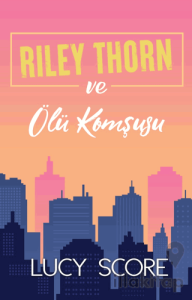 Riley Thorn ve Ölü Komşusu