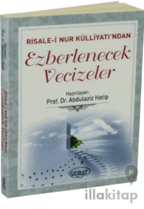 Risale-i Nur Külliyatı'ndan Ezberlenecek Vecizeler