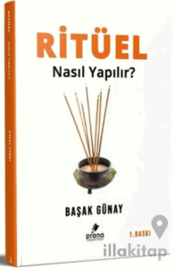 Ritüel Nasıl Yapılır?