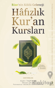 Rize’nin Köklü Geleneği Hafızlık Kur’an Kursları