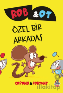 Rob ve Ot - Özel Bir Arkadaş