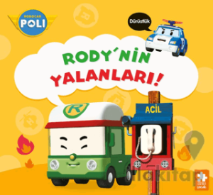 Rody’nin Yalanları!