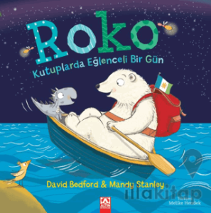 Roko Kutuplarda Eğlenceli Bir Gün