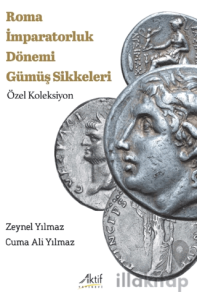 Roma İmparatorluk Dönemi Gümüş Sikkeleri