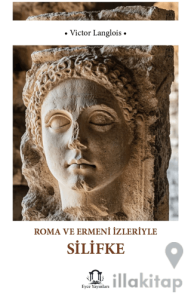 Roma ve Ermeni İzleriyle Silifke