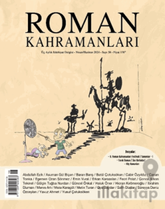 Roman Kahramanları Sayı: 58 / Nisan - Haziran 2024