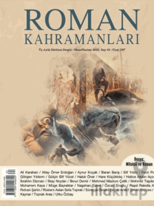Roman Kahramanları Sayı: 62 / Nisan - Haziran 2025