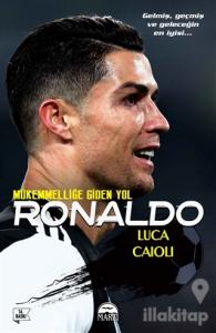 Ronaldo - Mükemmelliğe Giden Yol
