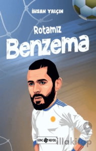 Rotamız Benzema