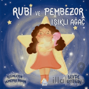 Rubi ve Pembezor - Işıklı Ağaç