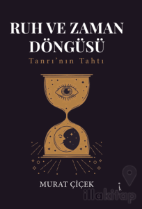 Ruh Ve Zaman Döngüsü