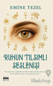 Ruhun Tılsımlı Seslenişi