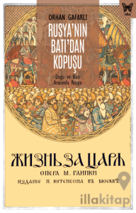 Rusya’nın Batı’dan Kopuşu: Doğu ve Batı Arasında Rusya