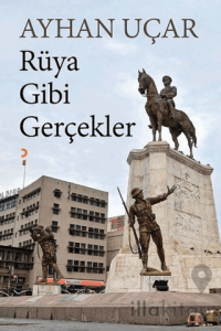 Rüya Gibi Gerçekler