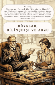 Rüyalar, Bilinçdışı ve Arzu