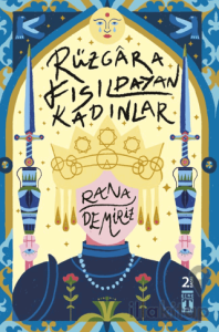 Rüzgara Fısıldayan Kadınlar