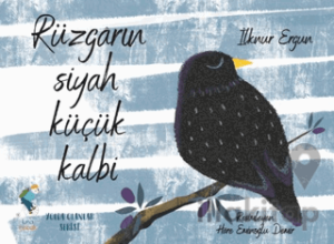 Rüzgarın Siyah Küçük Kalbi