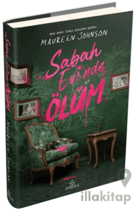 Sabah Evi’nde Ölüm