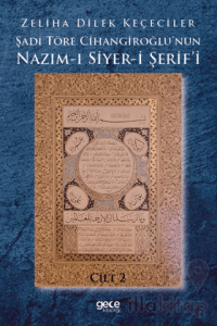 Şadi Töre Cihangiroğlu'nun Nazım-ı Siyer-i Şerif'i Cilt 2