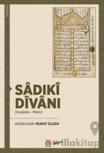 Sadıki Divanı - (İnceleme - Metin)
