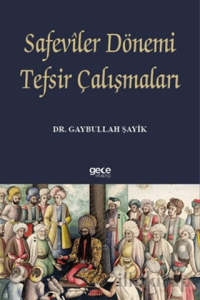 Safeviler Dönemi Tefsir Çalışmaları