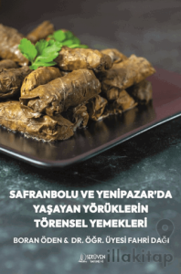 Safranbolu ve Yenipazar’da Yaşayan Yörüklerin Törensel Yemekleri