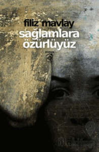 Sağlamlara Özürlüyüz