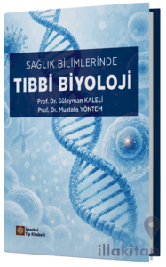 Sağlık Bilimlerinde Tıbbi Biyoloji