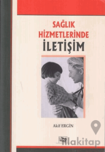 Sağlık Hizmetlerinde İletişim