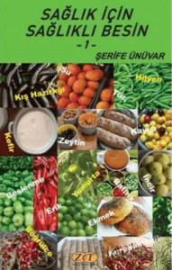 Sağlık İçin Sağlıklı Besin
