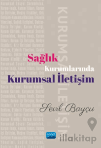 Sağlık Kurumlarında Kurumsal İletişim