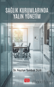 Sağlık Kurumlarında Yalın Yönetim