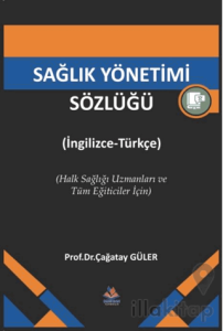 Sağlık Yönetimi Sözlüğü