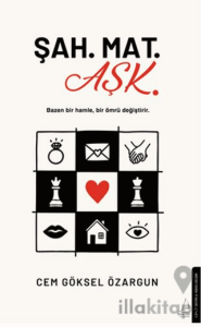Şah. Mat. Aşk.