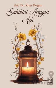 Sahibini Arayan Aşk