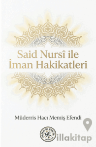 Said Nursi ile İman Hakikatleri