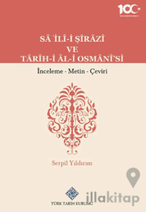 Sa'İli-İ Şirazi ve Tarih-i Al-i Osmani'si