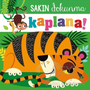 Sakın Dokunma Kaplana