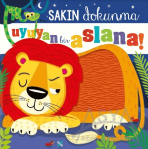 Sakın Dokunma Uyuyan Bir Aslana