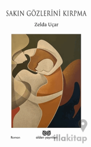 Sakın Gözlerini Kırpma