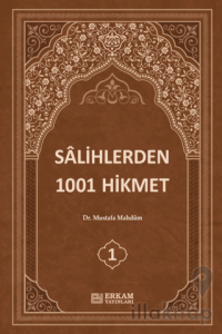Sâlihlerden 1001 Hikmet (3 Cilt Takım)
