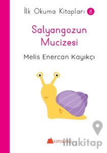 Salyangozun Mucizesi - İlk Okuma Kitapları